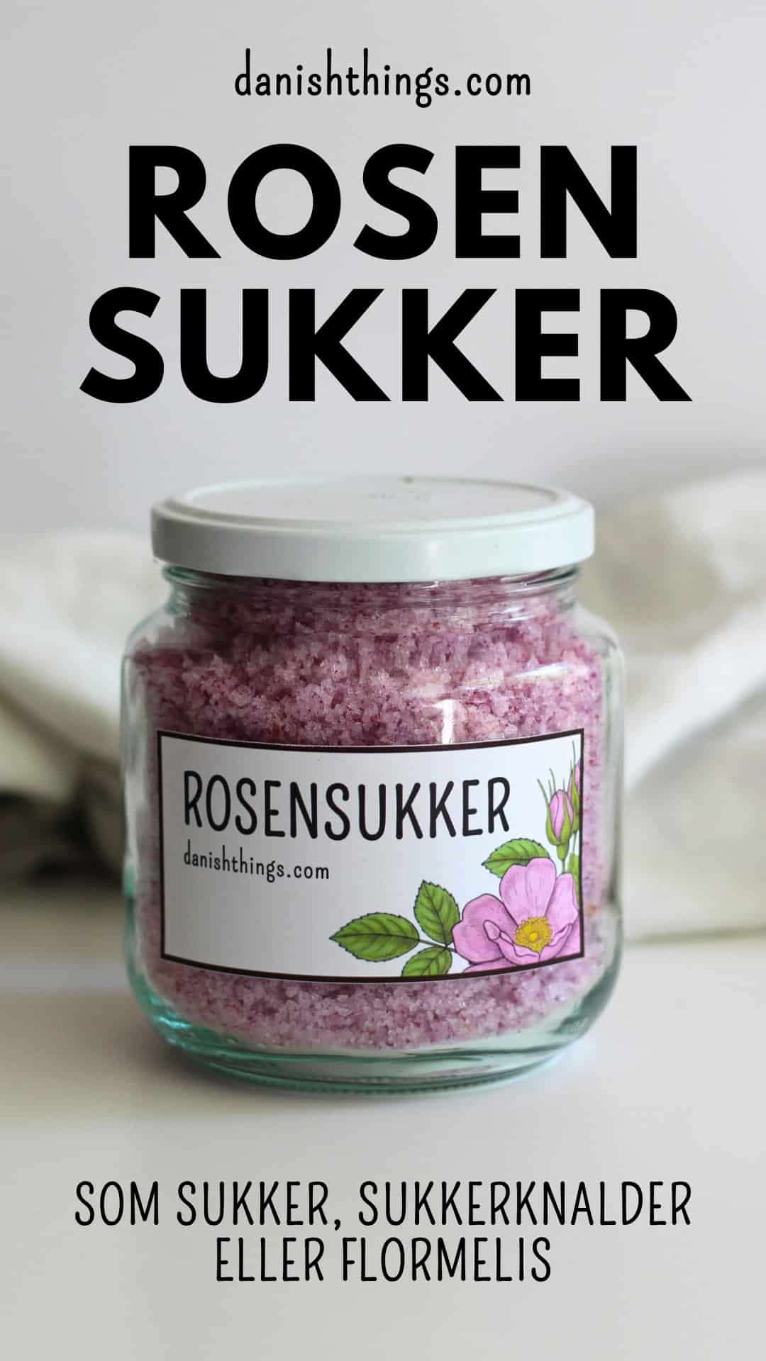 Klassisk rosensukker med en fantastisk smag. Brug sukkeret i kager, desserter, konfekt og drikke. Find opskriften, inspiration til anvendelse og gratis print på danishthings.com #DanishThings #hybenrose #hybenrosesukker #rosensukker #roser #rosenparfumeret #sukker #rosenflormelis #flormelis #sukkerknald #blomster #spisnaturen #spiseligeblomster