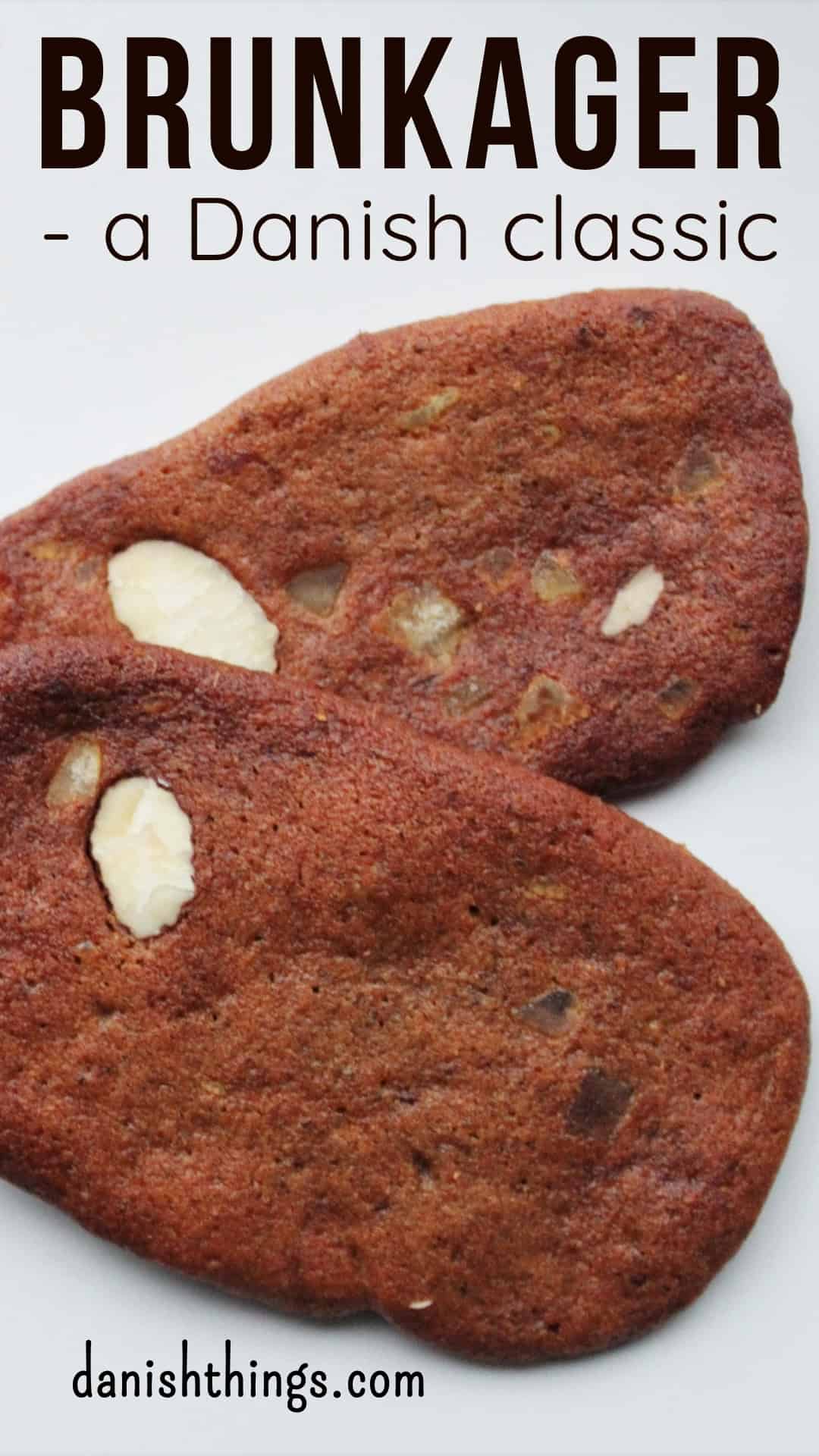 Brunkager - traditional spiced biscuits, the authentic taste of Danish Christmas Brunkager - authentic Danish brown spiced Christmas biscuits with almonds and candied peel. A classic for the Danish Christmas coffee table - or hygge with a glass of gløgg. Find recipes, print and inspiration throughout the year at danishthings.com © Christel Parby #DanishThings #cosy #Christmas #brunkager #classic #biscuits #Christmasbiscuits #cookies #ChristmasHygge #holidays