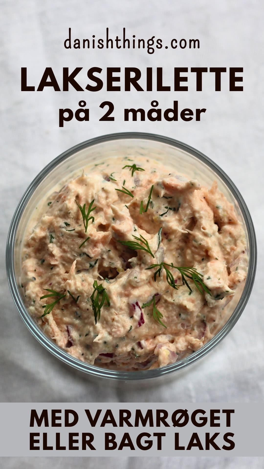 Lakserilette med bagt eller varmrøget laks og pisket cremefraiche 38%. En nem, luftig laksemousse til brød, frokost, forret eller appetizers. © Christel Parby - danishthings.com #DanishThings #lakserilette #laksemousse #laks #forret