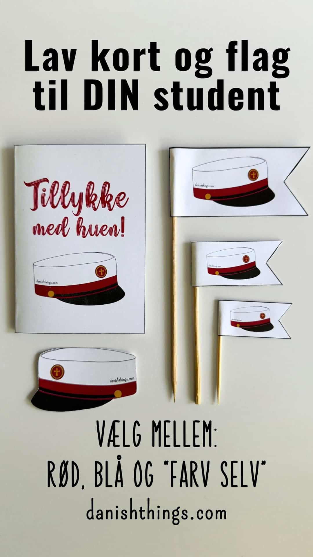 Print et "Tillykke med huen" kort til DIN student. Du kan også printe studenterhue-flag til kransekagen, vandmelonen, buketten, borddekorationen og meget mere. Vælg mellem kort og flag i rød, blå og "farv selv". Find de gratis print på danishthings.com © Christel Parby #DanishThings #tillykkemedhuen #studenterkort #gratisprint #student #studenterhue #tillykke #kageflag #studenterflag